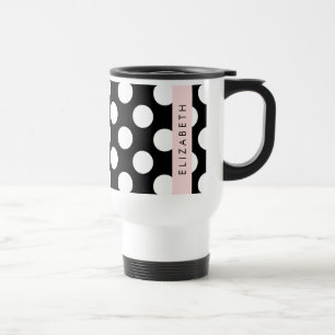 Black and White Polka Dots, Dotted, Your Name Travel Mug