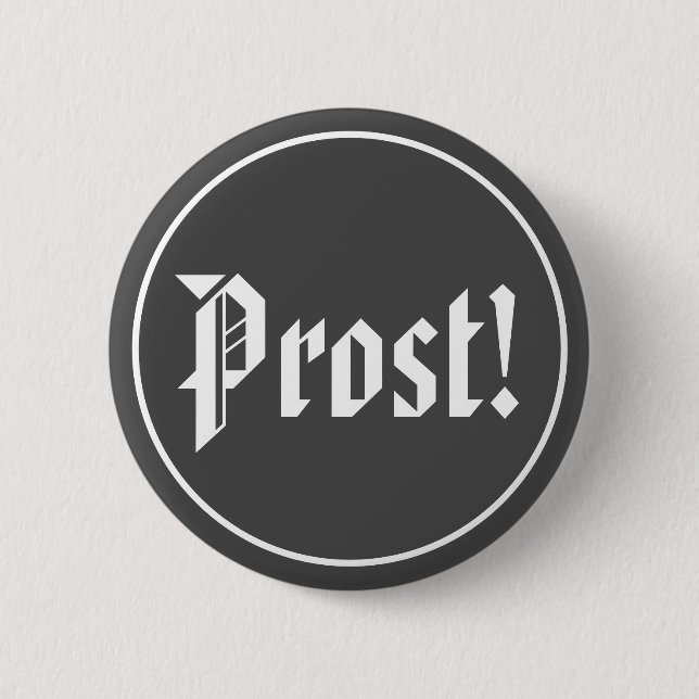 Black and White Prost Oktoberfest 6 Cm Round Badge (Front)
