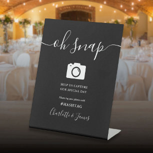 Black And White Signature Script Oh Snap Pedestal Sign