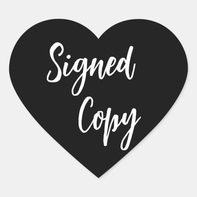 Black and White Signed copy Heart Sticker (Front)
