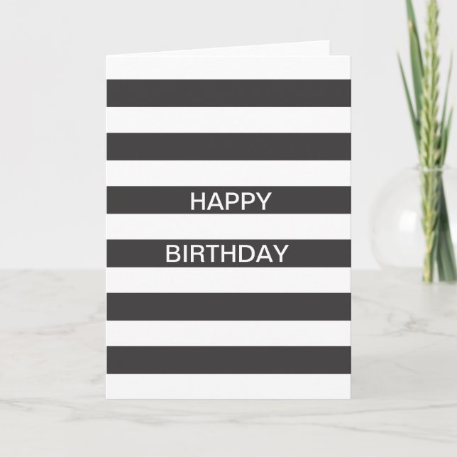 Black and White Stripe Happy Birthday Card (Front)