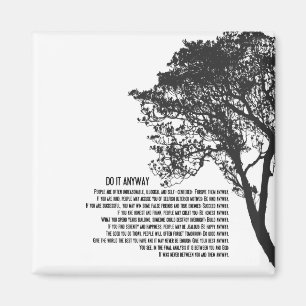 Black and White Tree Do It Anyway Magnet