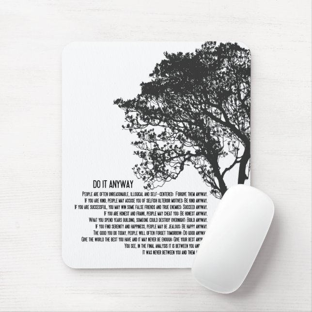 Black and White Tree Do It Anyway Mouse Mat (With Mouse)