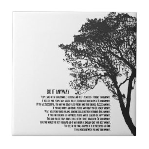 Black and White Tree Do It Anyway Tile