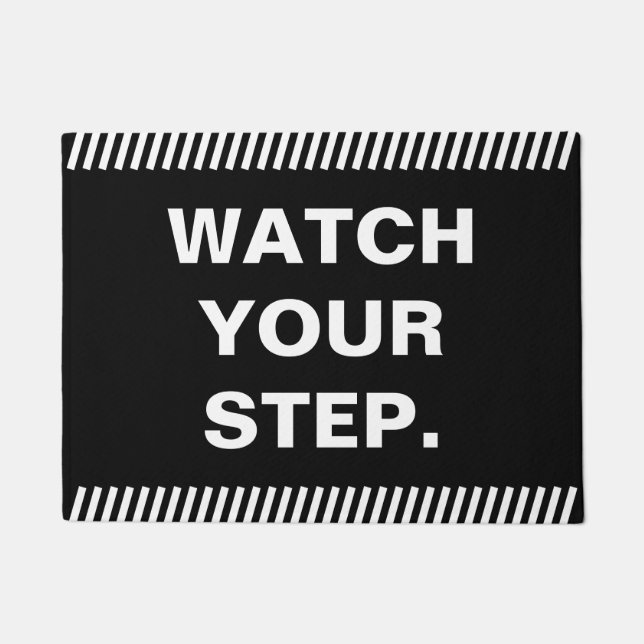 Black and White Watch your step doormat (Front)