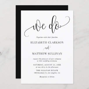 Black and White We Do Modern Calligraphy Wedding Invitation