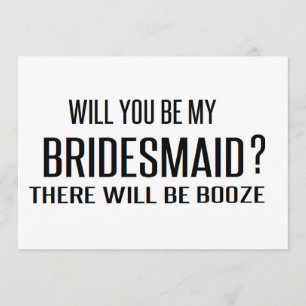 Black and White will you be my bridesmaid funny Invitation