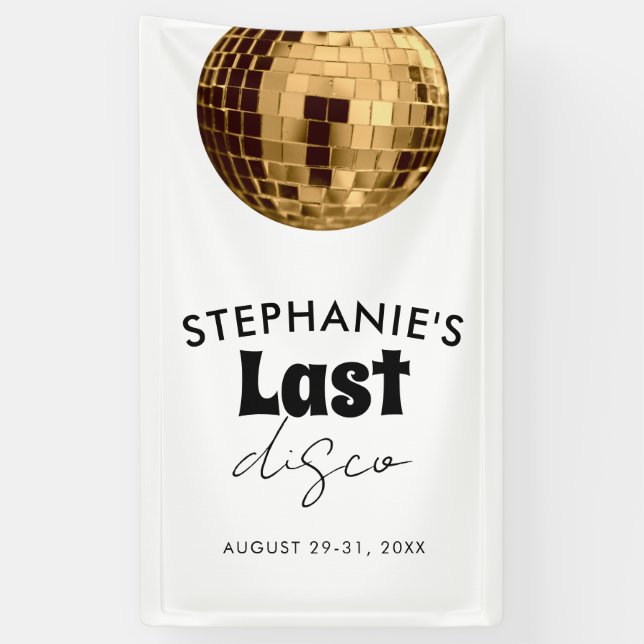 Black and White with Gold Last Disco Bachelorette  Banner (Vertical)