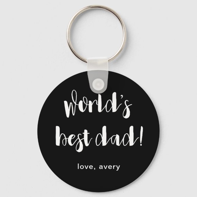 Black and White World's Best Dad with Child's Name Key Ring (Front)
