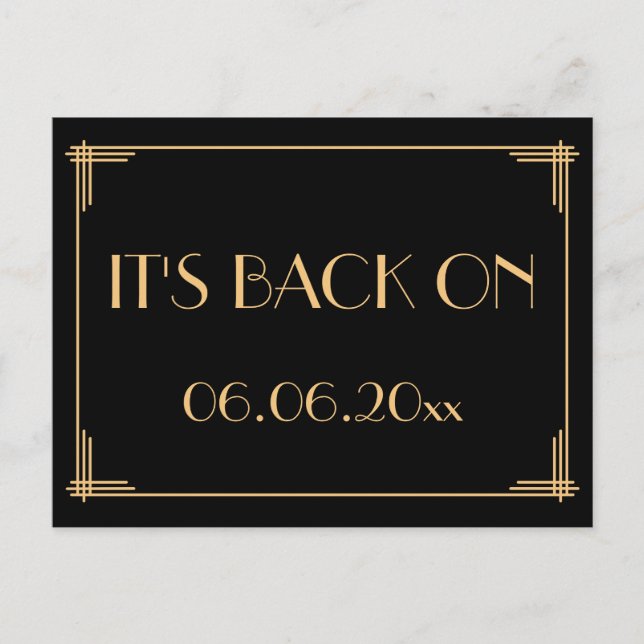 Black Art Deco Gatsby Save The Date Its Back On Announcement Postcard (Front)