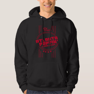 Black Atlanta Poppin Black Mecca Atlanta Georgia Hoodie