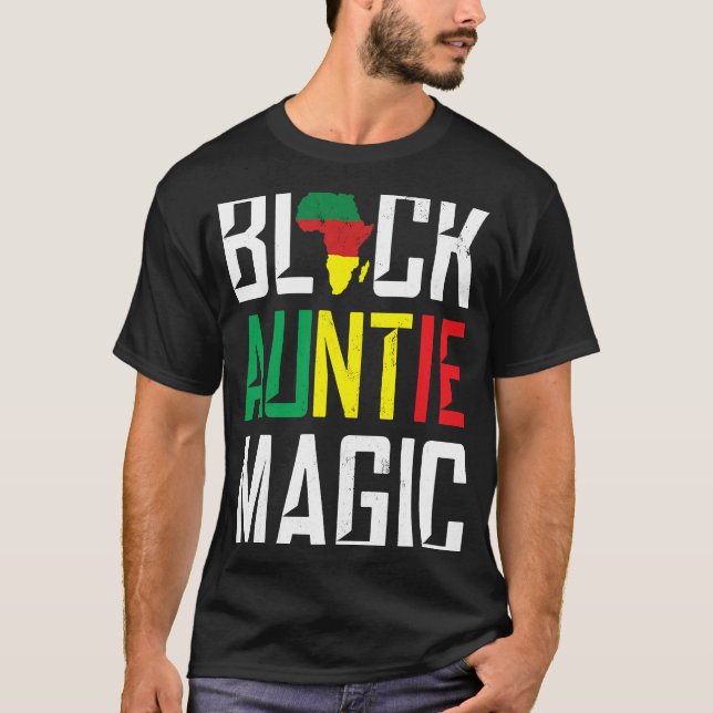 Black Auntie Magic Aunt Godmother African Origin T-Shirt (Front)