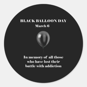 Black Balloon Day Overdose Awareness Addition Classic Round Sticker