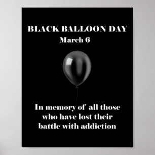 Black Balloon Day Overdose Awareness Addition Poster