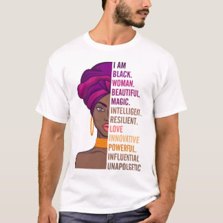 Black Beautiful Woman Proud I Am Black Woman  T-Shirt