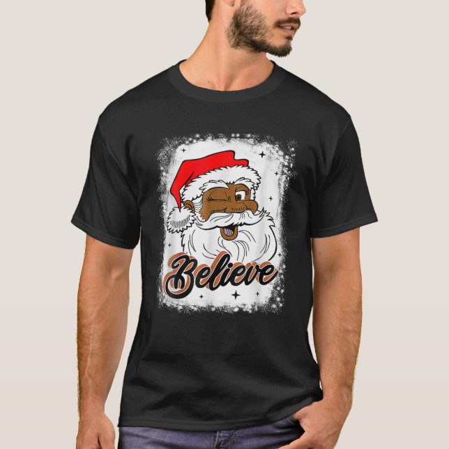 Black Believe Santa Claus African American Santa B T-Shirt (Front)