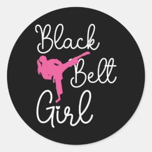 Black Belt Girl - Karate Taekwondo Kung Fu Jiu Jit Classic Round Sticker