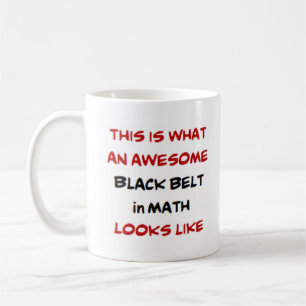 black belt in math, awesome coffee mug