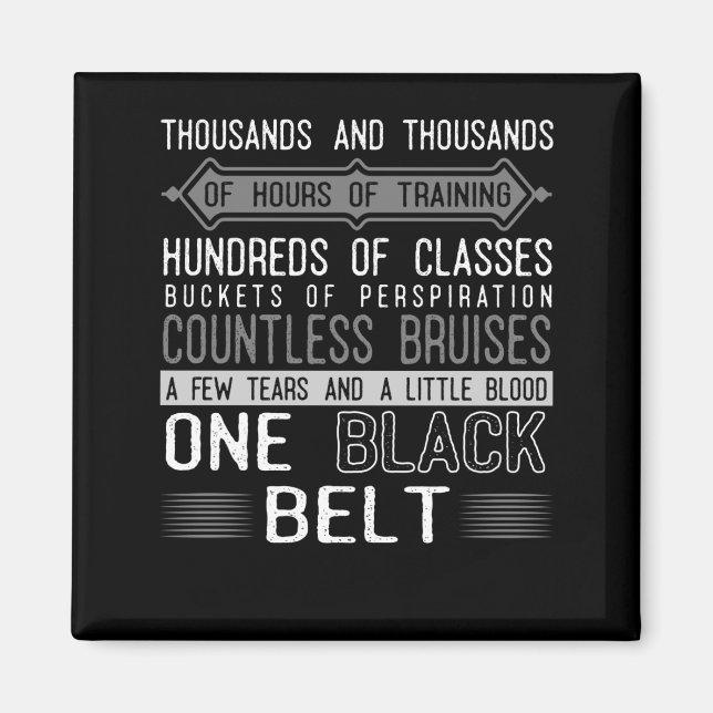 Black Belt Karate Taekwondo Jiu Jitsu Motivation Magnet (Front)