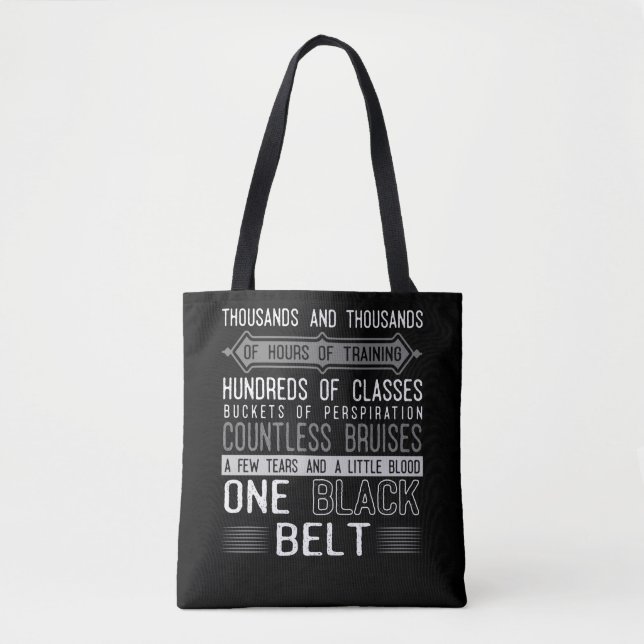 Black Belt Karate Taekwondo Jiu Jitsu Motivation Tote Bag (Front)