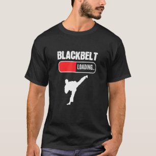 Black Belt Loading Dedicated Person T-Shirt