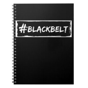 Black Belt Motivation Karate Taekwondo Jiu Jitsu Notebook