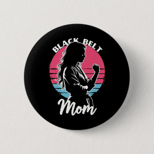 Black Belt Mum Martial Arts Karate Jiu-jitsu Taekw 6 Cm Round Badge