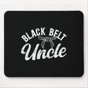 Black Belt Uncle Karate Uncle Proud Karate Uncle Mouse Mat