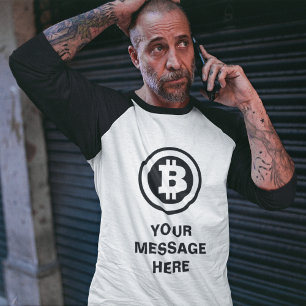 Black Bitcoin Logo Symbol Custom Message T-Shirt