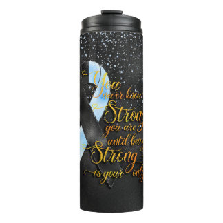 Black & Blue Ribbon You Never Know How Strong Thermal Tumbler
