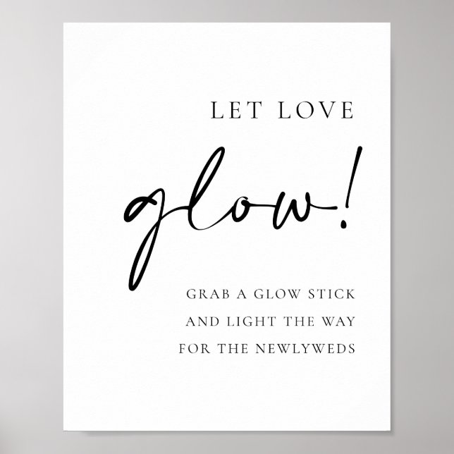 Black Bold Handritten Script Let Love Glow Wedding Poster (Front)