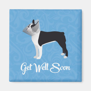Black Boston Terrier Get Well Soon Funny Dog Magnet