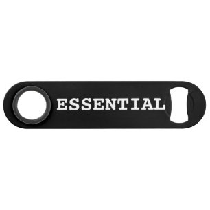 Black Bottle Opener That Says Essential