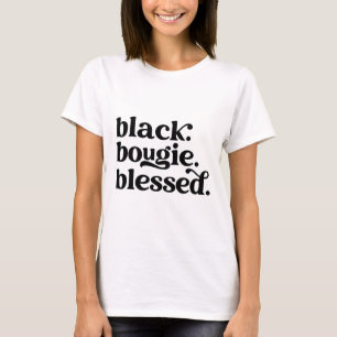 Black Bougie Blessed African American Black Histor T-Shirt