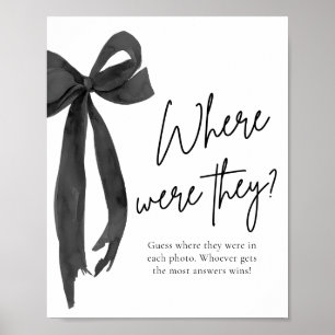 Black Bow Bridal Shower Where were they Game Sign