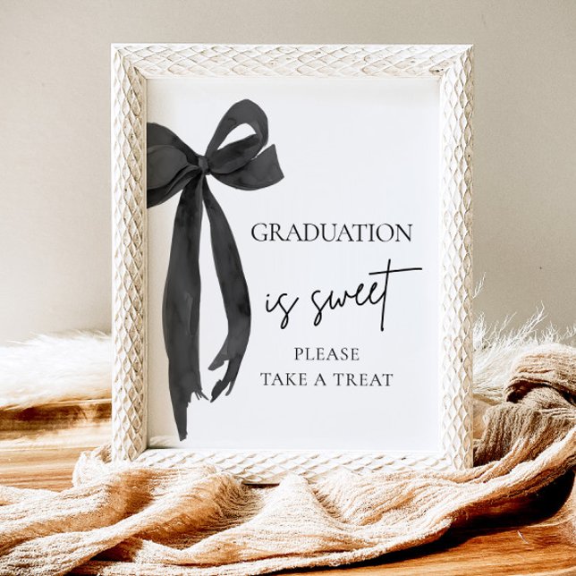 Black Bow Graduation is Sweet Please Take A Treat Poster (Creator Uploaded)