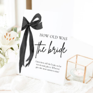 Black Bow How Old Was The Bride Bridal Shower Game Pedestal Sign