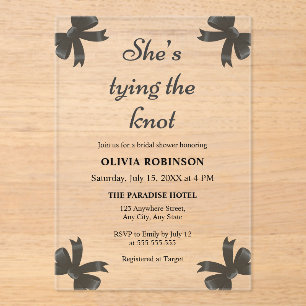 Black Bow She's Tying the Knot Bridal Shower  Acrylic Invitations