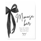Black Bow She's Tying the Knot Mimosa Bar Sign