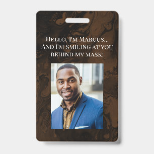 Black & Brown Marble Hello Behind the Mask ID Badge