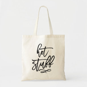 Black Brush Typography Hot Stuff Tote Bag