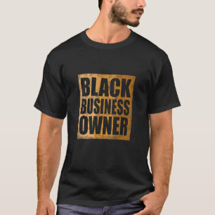 Black Business Owner For Women Entrepreneur Ceo Vi T-Shirt