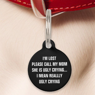 Black "Call My Mum" Funny Pet Tag