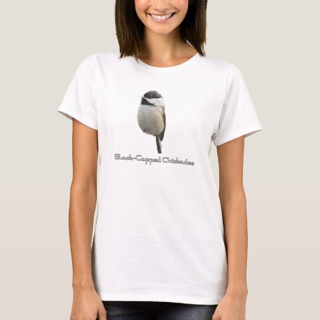 Black-Capped Chick-A-Dee T-Shirt (Front)