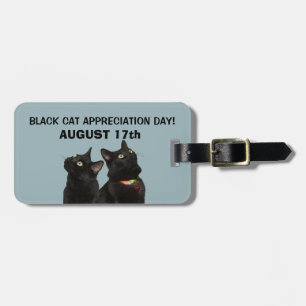 Black Cat Appreciation Day Luggage Tag