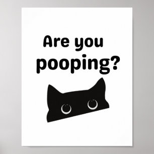 Black cat Are you pooping retro Poster