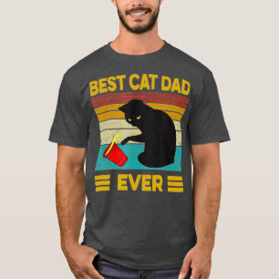 Black Cat Best Cat Dad Ever Meow Kitty Cat Daddy T-Shirt