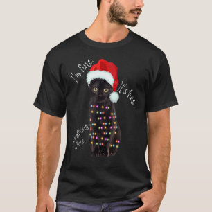 Black Cat Christmas Lights I'm Fine It's Fine T-Shirt