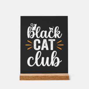 Black Cat Club Halloween Design Acrylic Sign