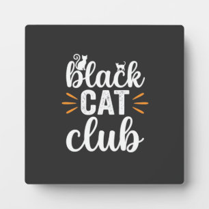 Black Cat Club Halloween Design Plaque